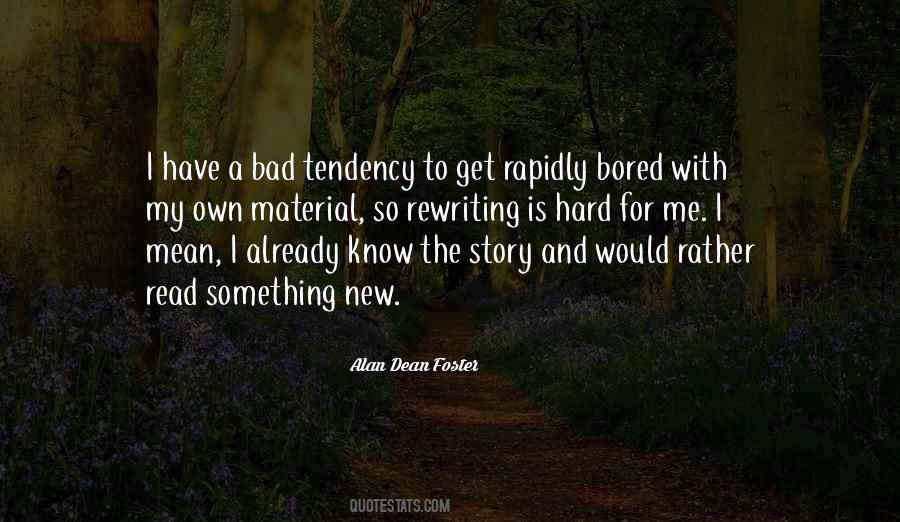 Bored With Me Quotes #1516308