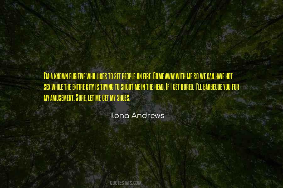 Bored With Me Quotes #379923