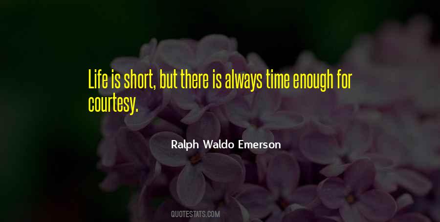 There Is Enough Time Quotes #1241455