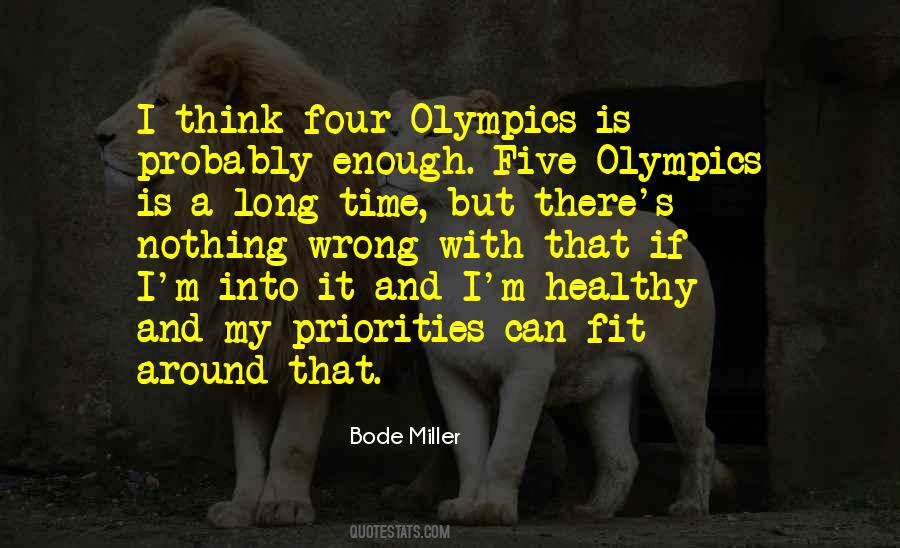 There Is Enough Time Quotes #1534357