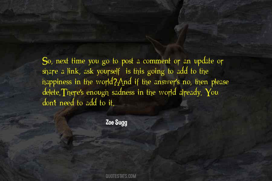 There Is Enough Time Quotes #526359