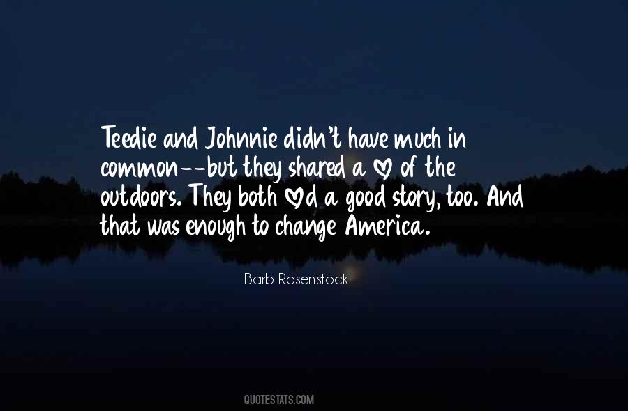 Quotes About Johnnie #1783104