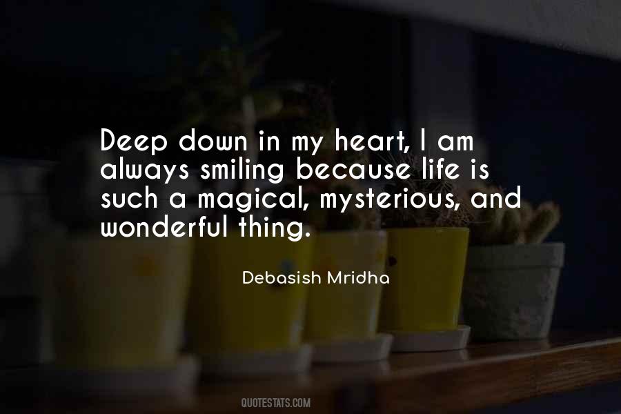 Deep Down In My Heart Quotes #14566