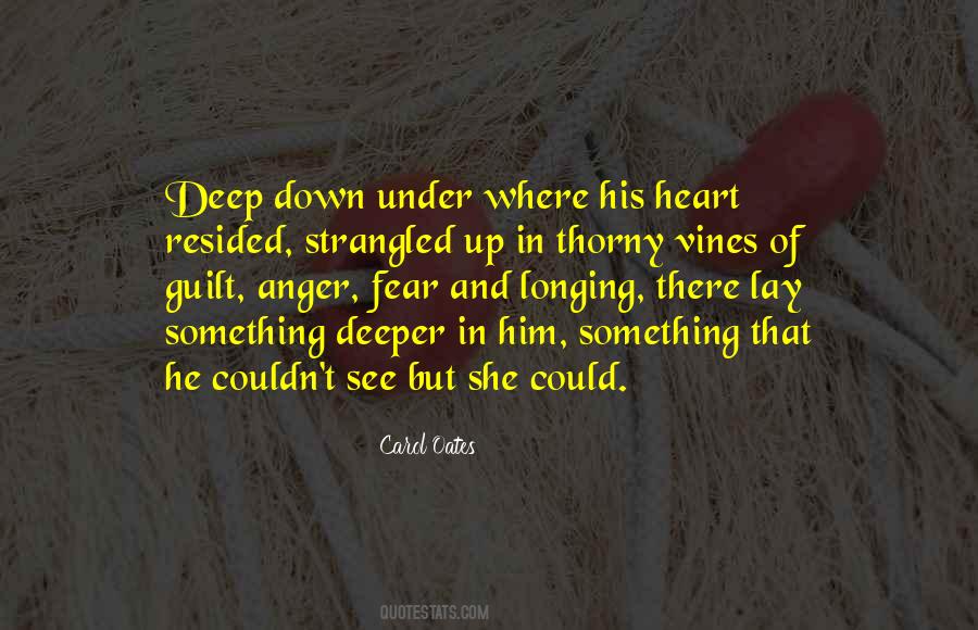 Deep Down In My Heart Quotes #385607