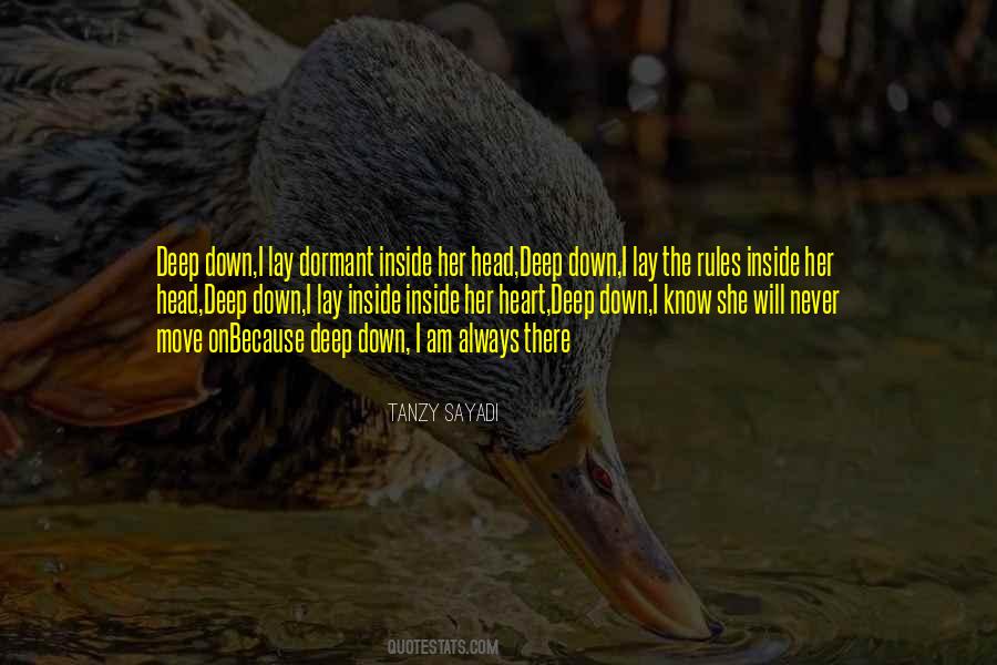 Deep Down In My Heart Quotes #634243