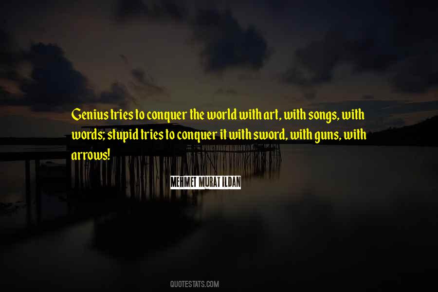 And She Can Conquer The World Quotes #360506