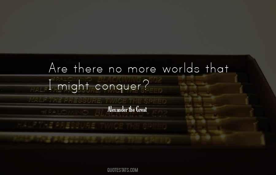 And She Can Conquer The World Quotes #578531