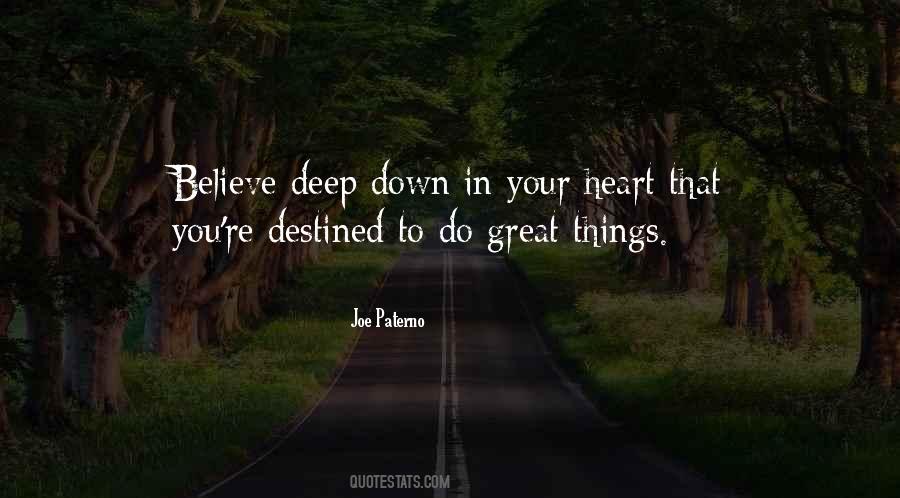 Deep Down In Your Heart Quotes #1487735