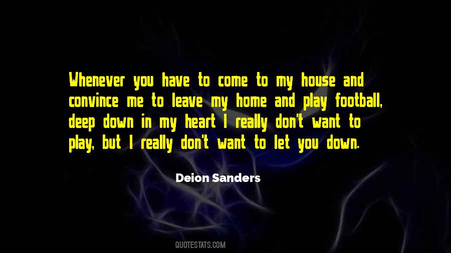 Deep Down In Your Heart Quotes #383516