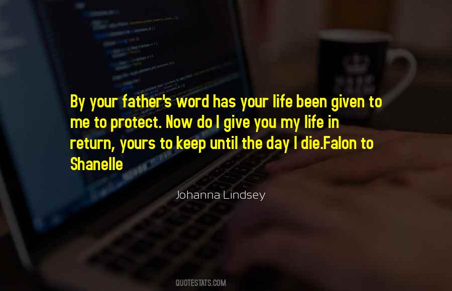 You Have Been Given This Day Quotes #1634812