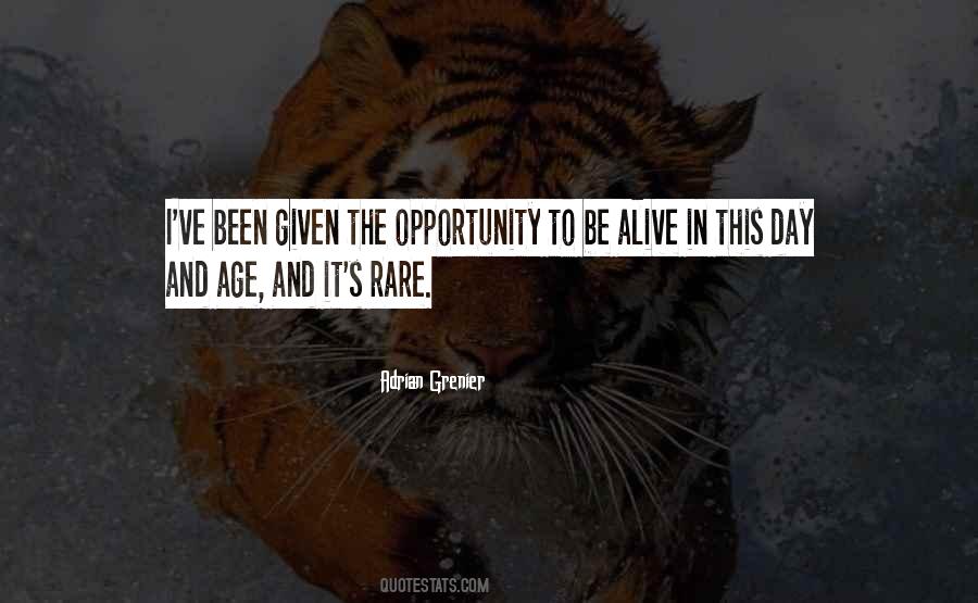 You Have Been Given This Day Quotes #1789349