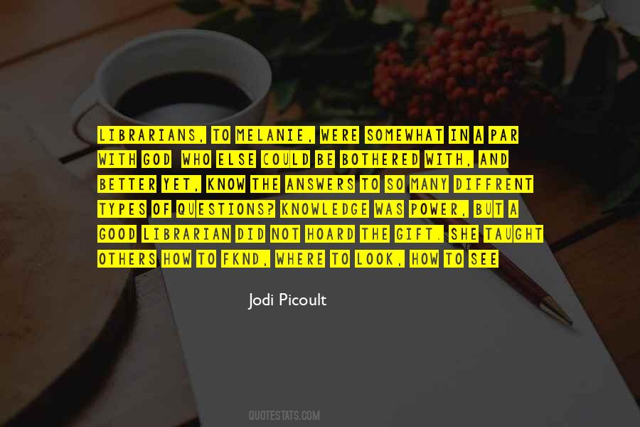 Quotes About The Power Of Questions #961222