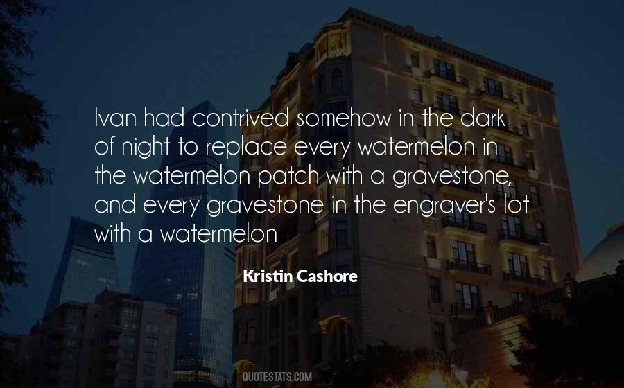 Quotes About The Watermelon #1300619