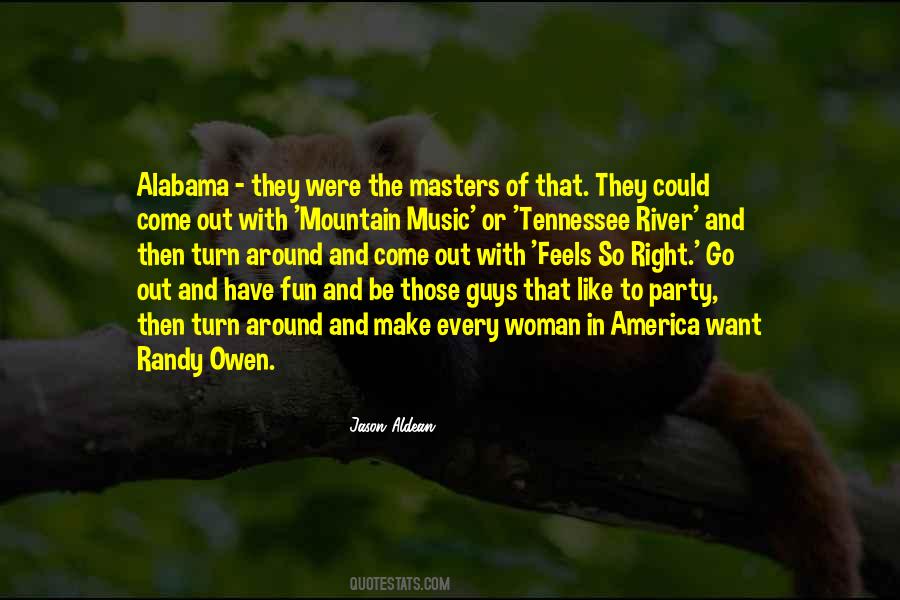 Go Out And Have Fun Quotes #1174263