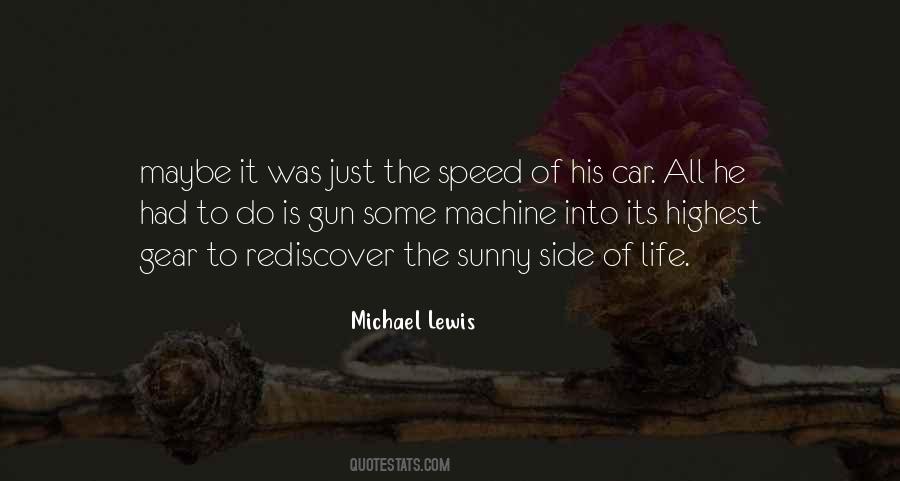 Speed Is Life Quotes #1513136