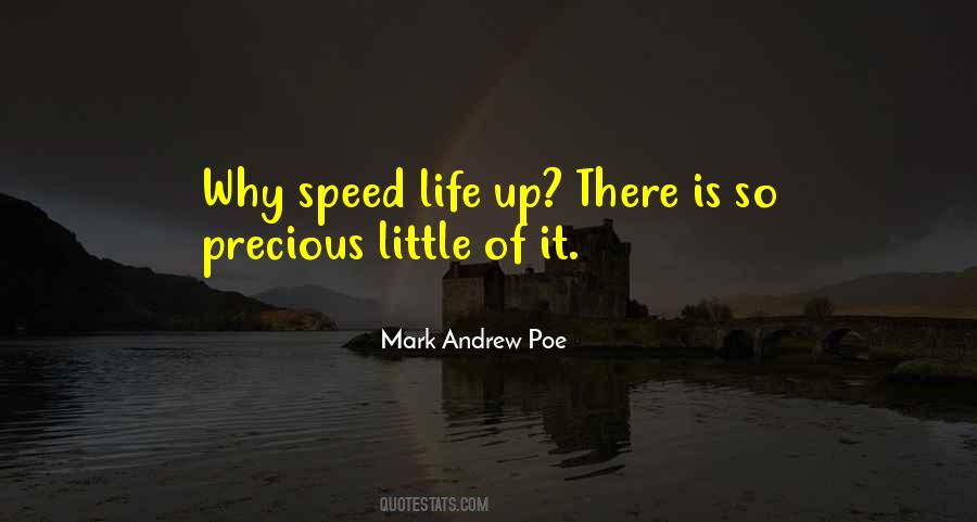 Speed Is Life Quotes #483073