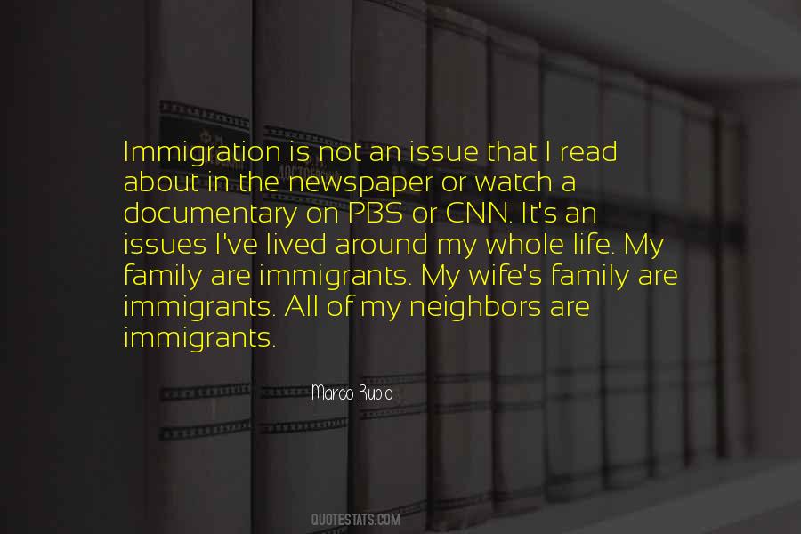 Immigration Is Quotes #1046216