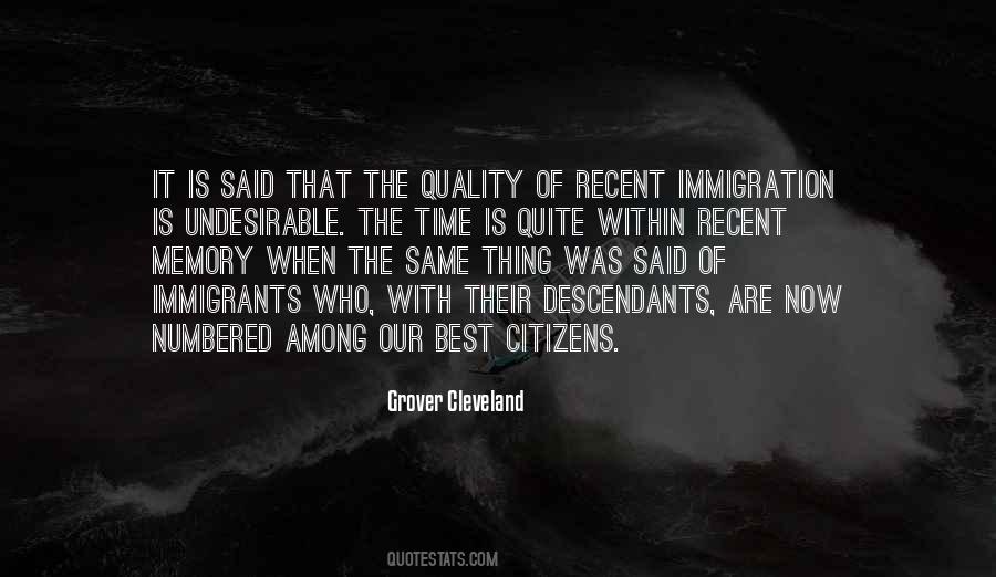 Immigration Is Quotes #26163