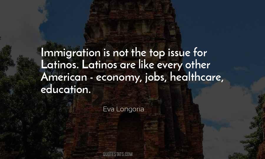 Immigration Is Quotes #573855