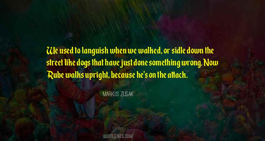 Dogs Walk Quotes #837561