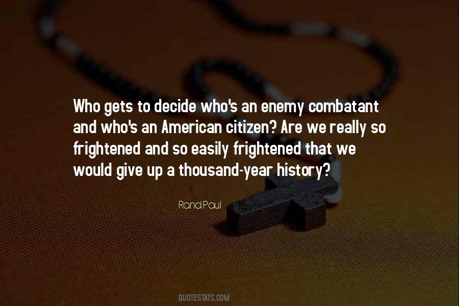 Easily Give Up Quotes #523064