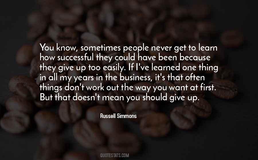 Easily Give Up Quotes #644526