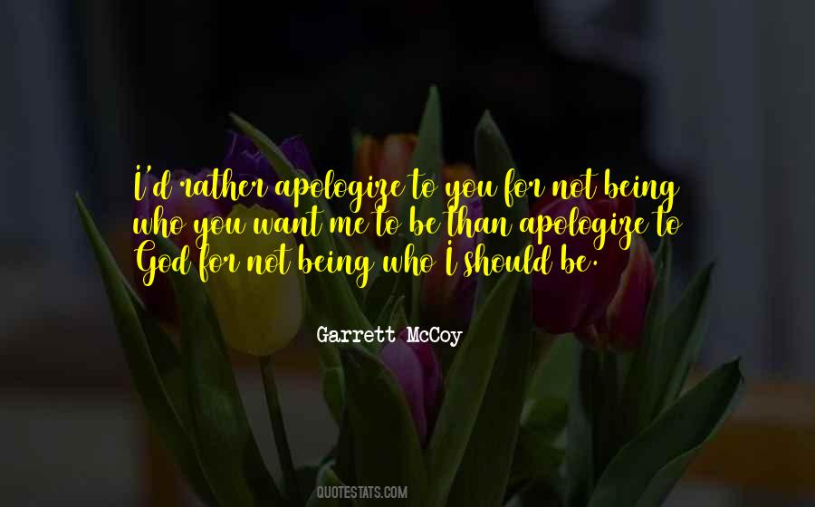 You Should Apologize Quotes #1337939