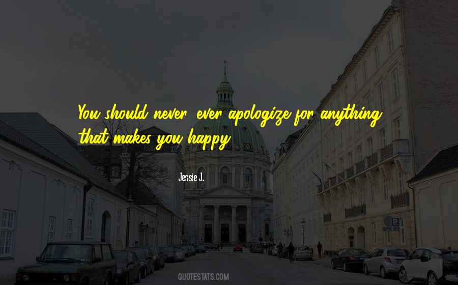 You Should Apologize Quotes #724793