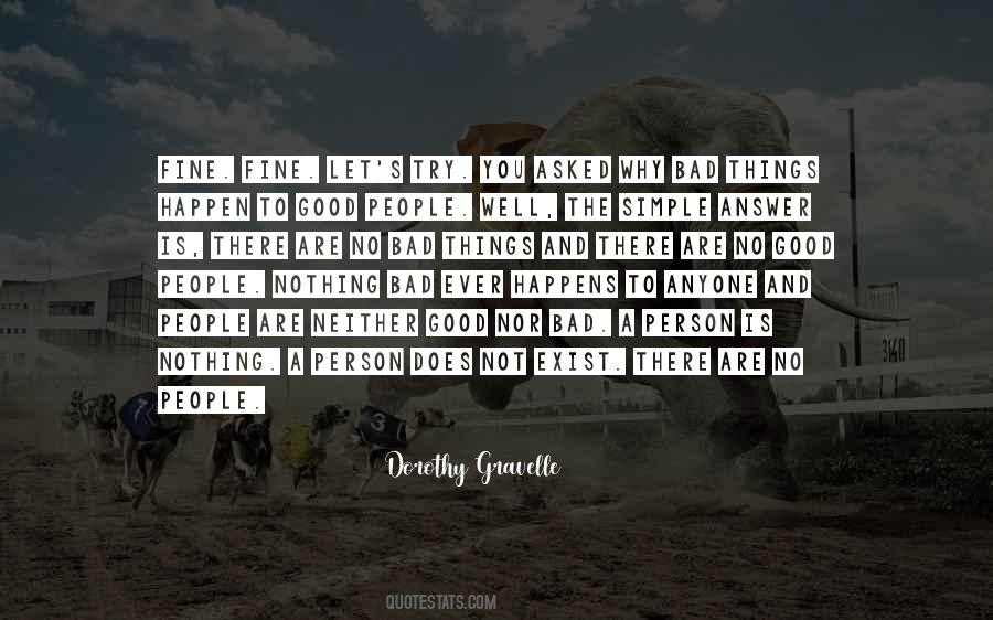 Bad Ever Quotes #1773794