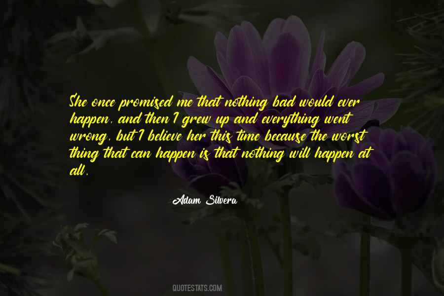Bad Ever Quotes #671587