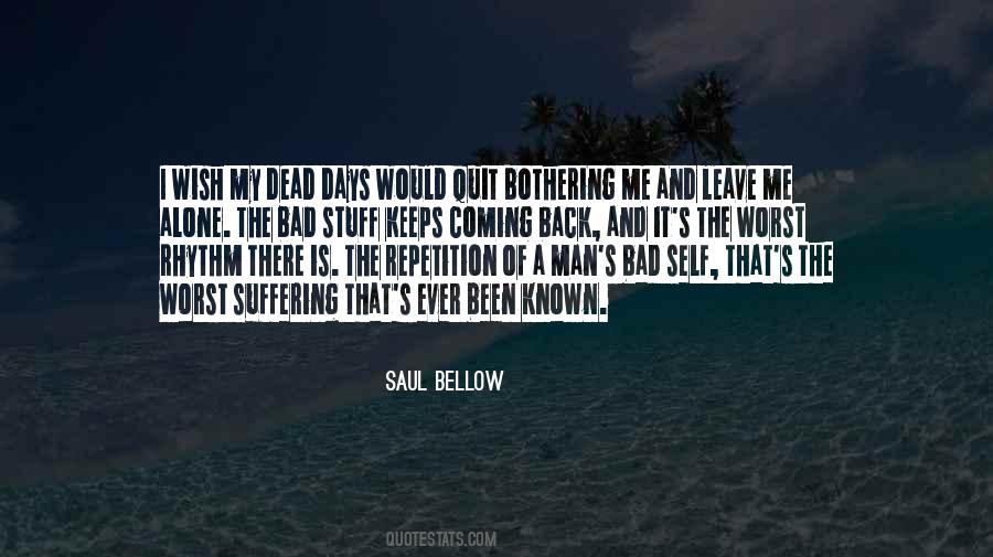 Bad Ever Quotes #794970
