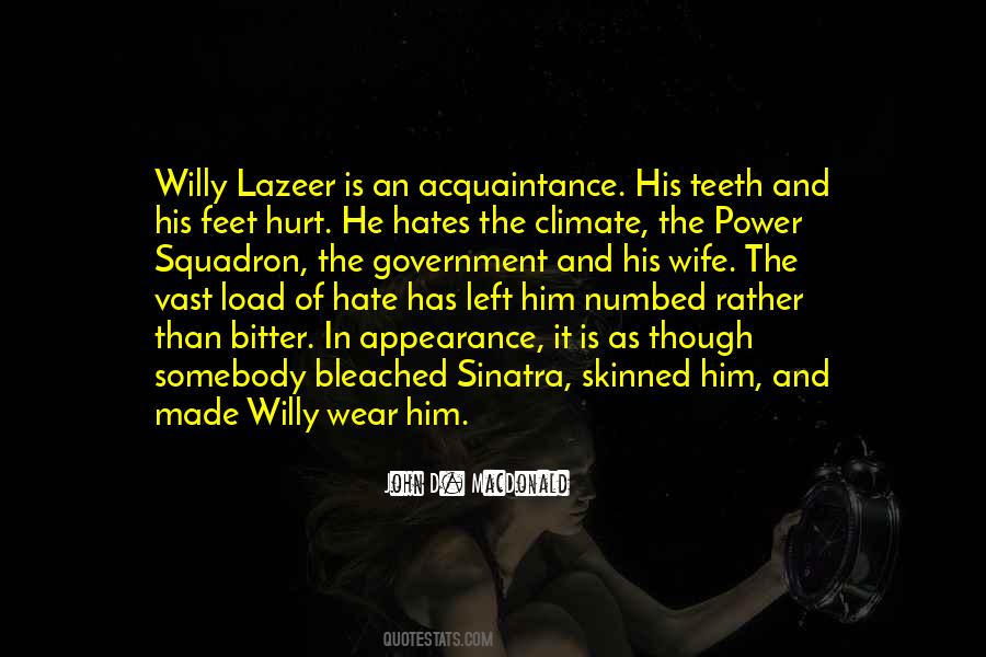 Hate My Wife Quotes #1016368