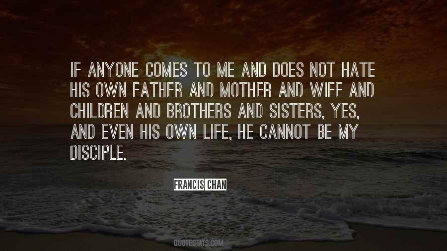Hate My Wife Quotes #1255691