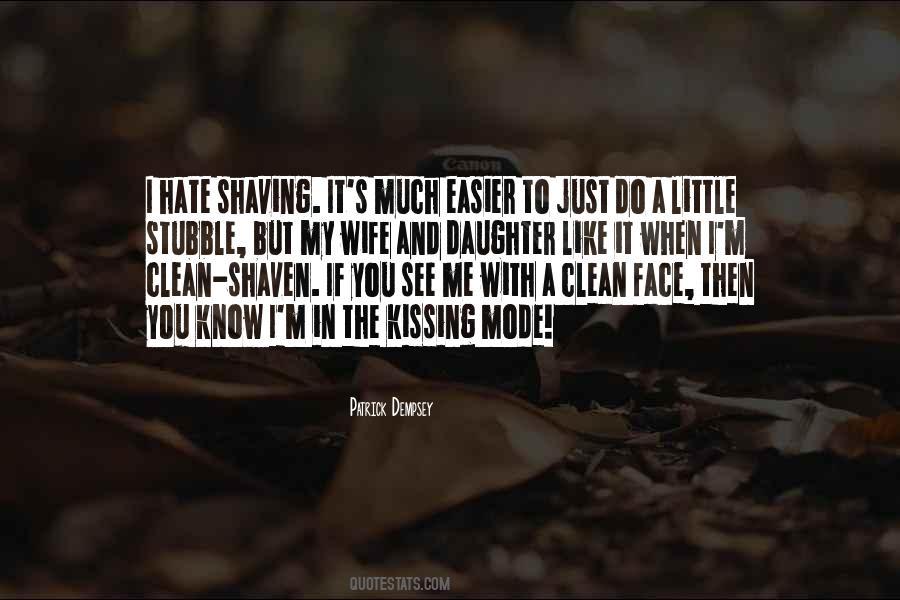 Hate My Wife Quotes #1693815