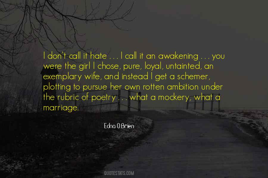 Hate My Wife Quotes #1784200