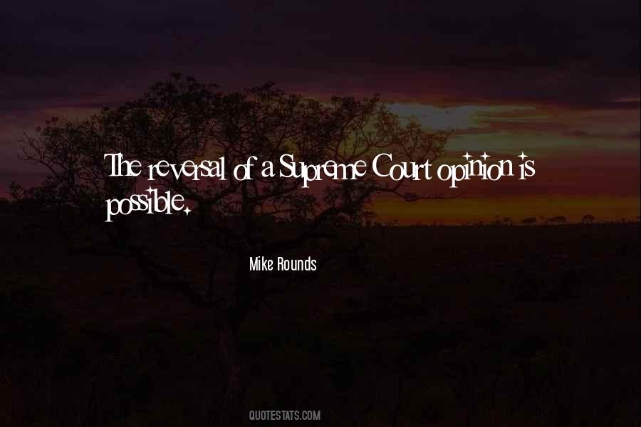 Best Supreme Court Opinion Quotes #320958