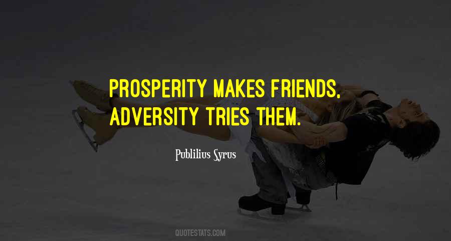 I May Only Have A Few Friends Quotes #8972