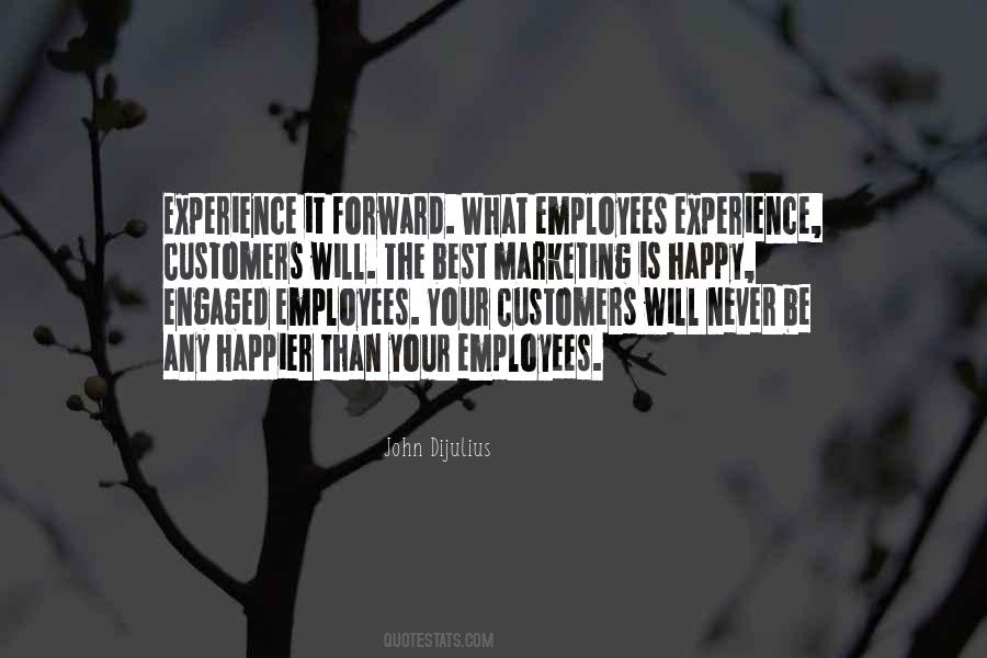 If Your Employees Are Happy Quotes #1862399