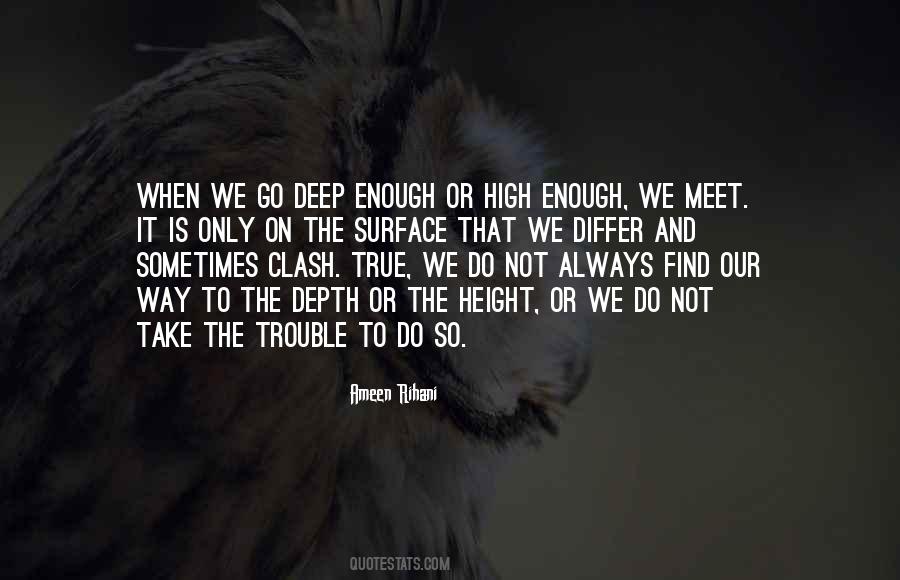 Deep In Depth Quotes #1461860