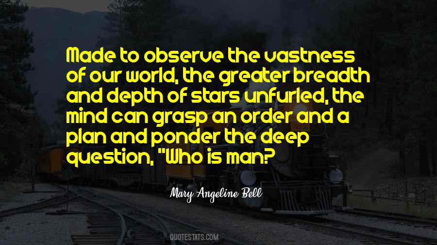 Deep In Depth Quotes #1824009