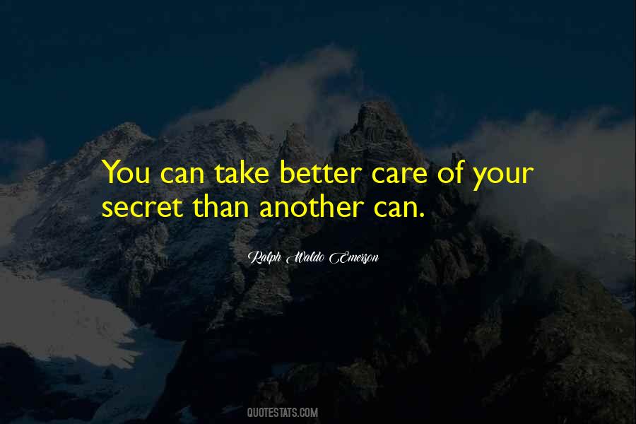 Secret Care Quotes #1866020