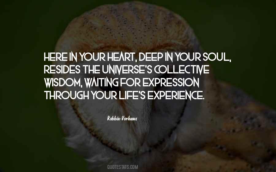 Deep In Your Soul Quotes #127983