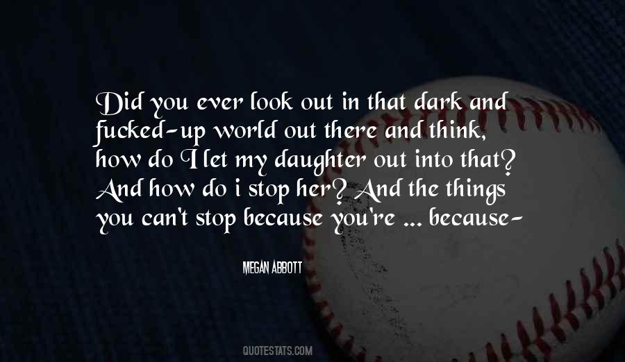 Stop And Look Up Quotes #1143315