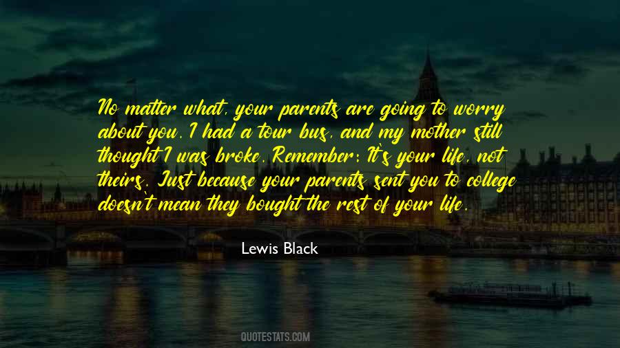 Remember To Rest Quotes #646449