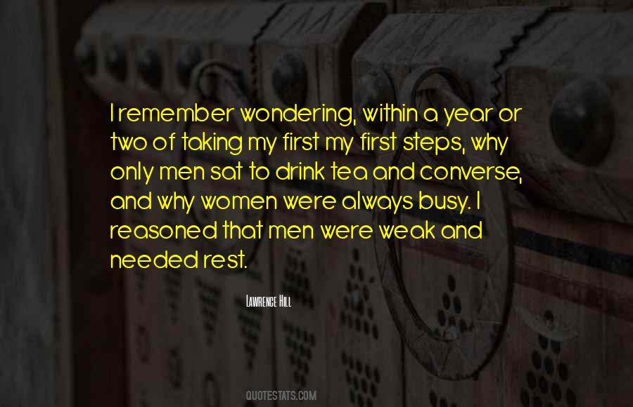 Remember To Rest Quotes #672083