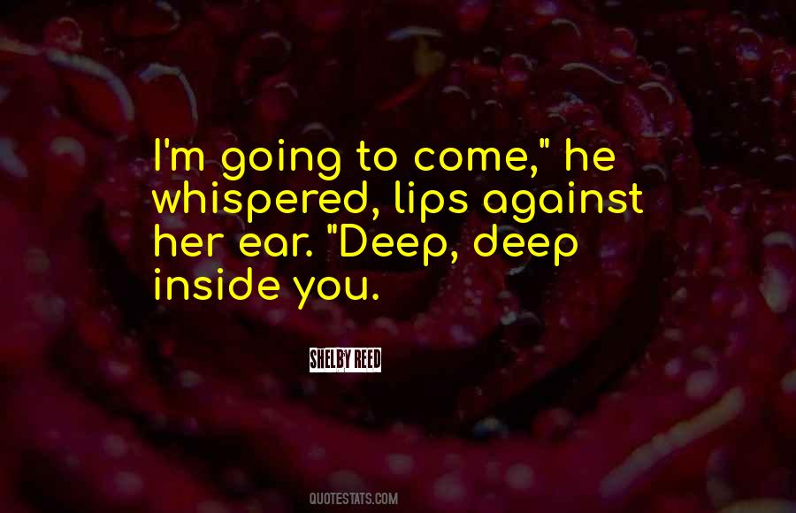 Deep Inside You Quotes #1747639