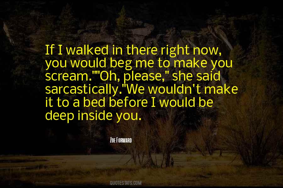 Deep Inside You Quotes #396837