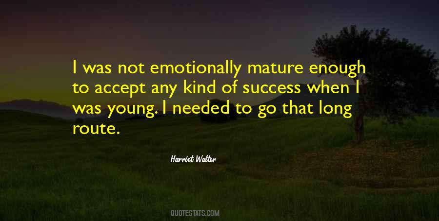 Emotionally Mature Quotes #114504