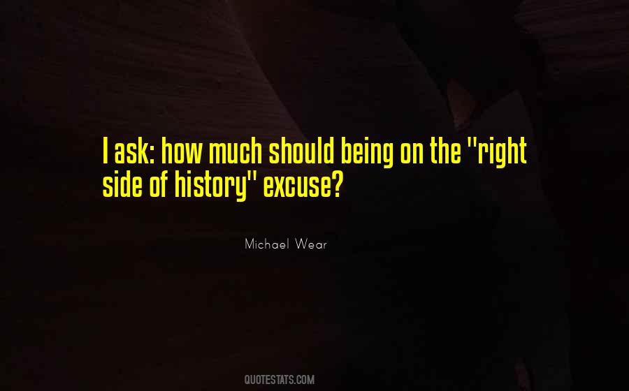 Quotes About Being On The Right Side Of History #566879
