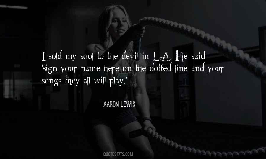 Play With The Devil Quotes #1754543
